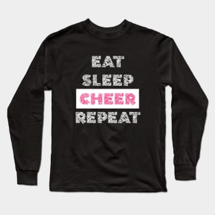 eat sleep cheer repeat Long Sleeve T-Shirt